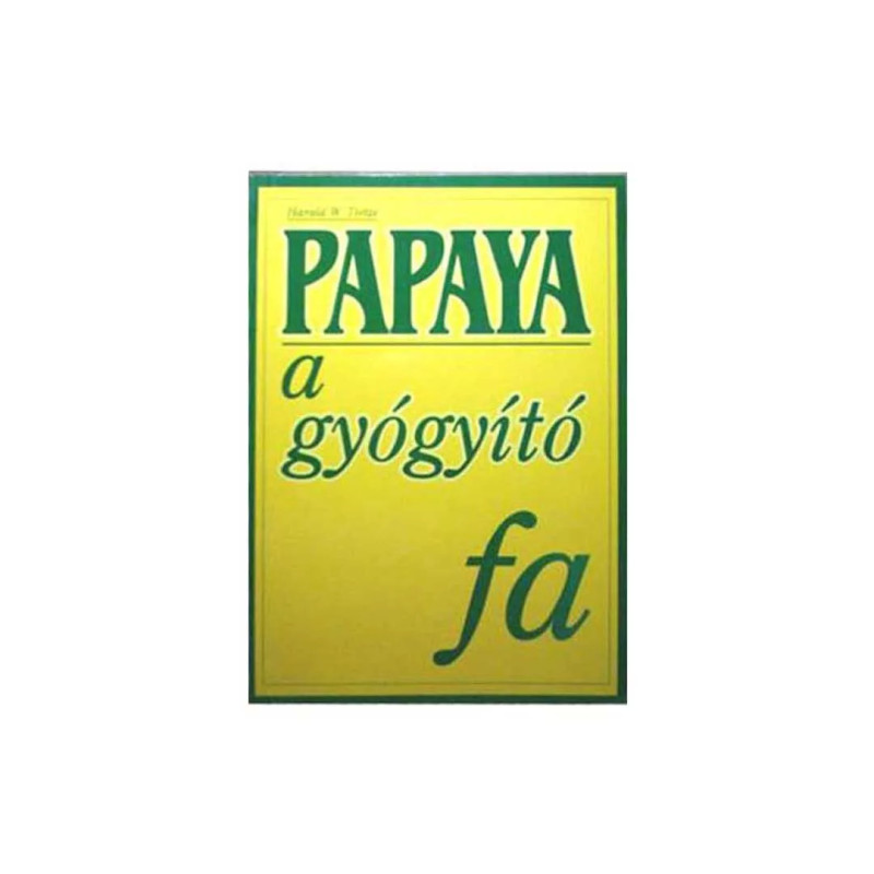Tietze: Papaya a gyógyító fa könyv