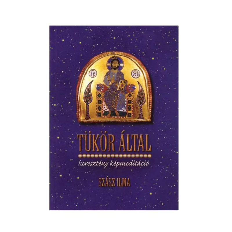 Szász Ilma: Tükör által könyv
